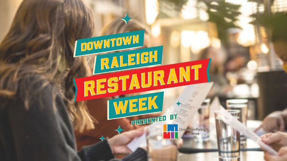 Downtown Raleigh Restaurant Week