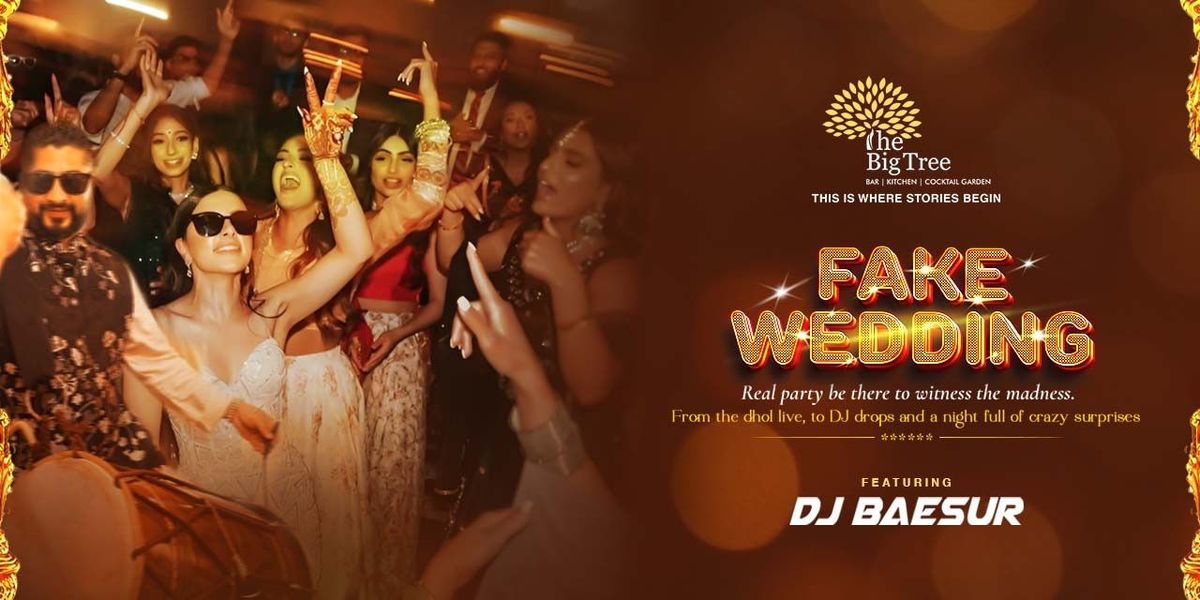 The Grand Fake Indian Wedding