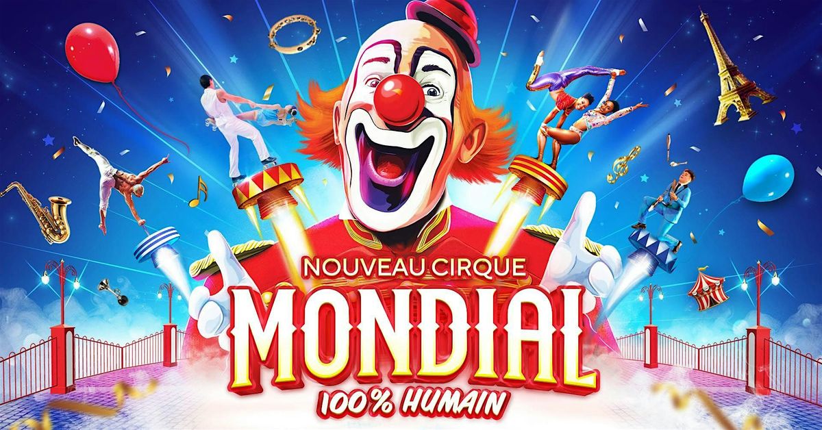 Sat Jul 11 | Beauport, QC | 1:30PM | Cirque Mondial