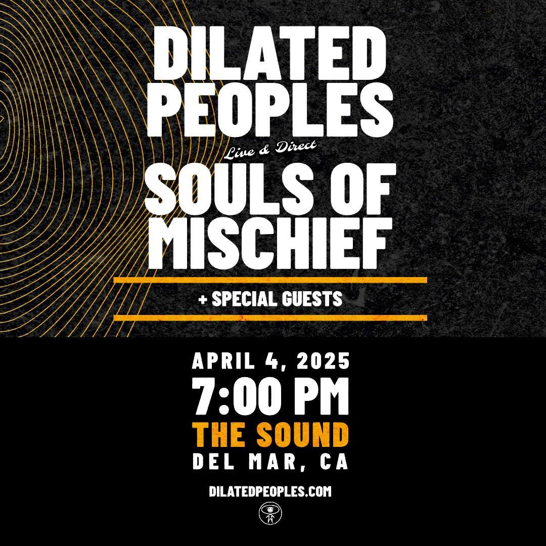 Dilated Peoples & Souls of Mischief