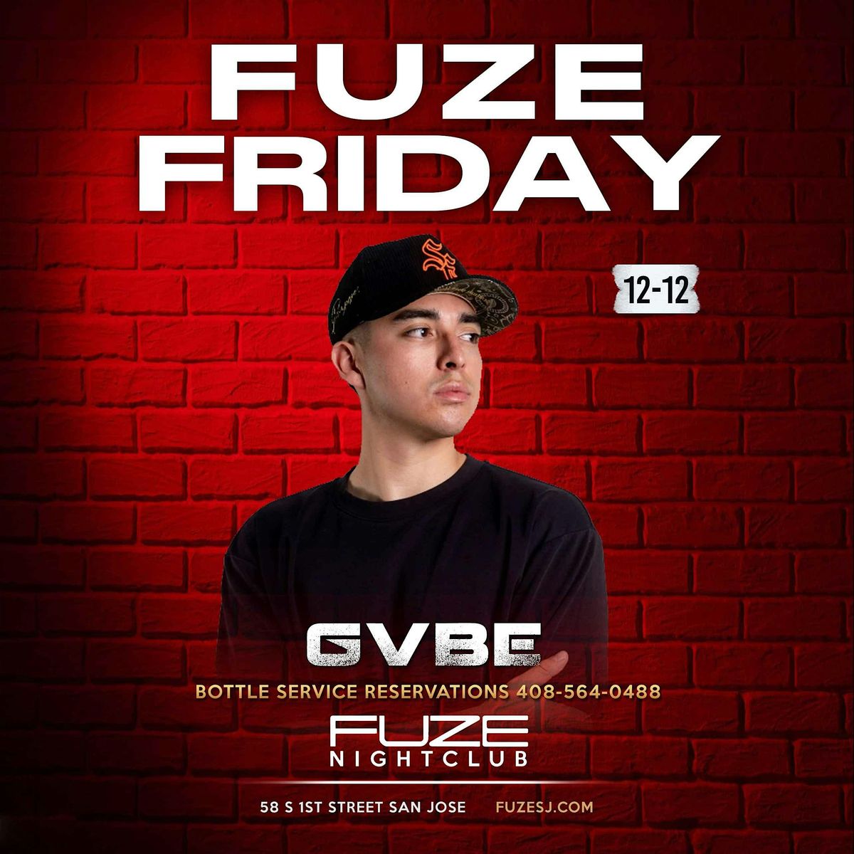 FUZE FRIDAY DECEMBER 12 TH  GVBE