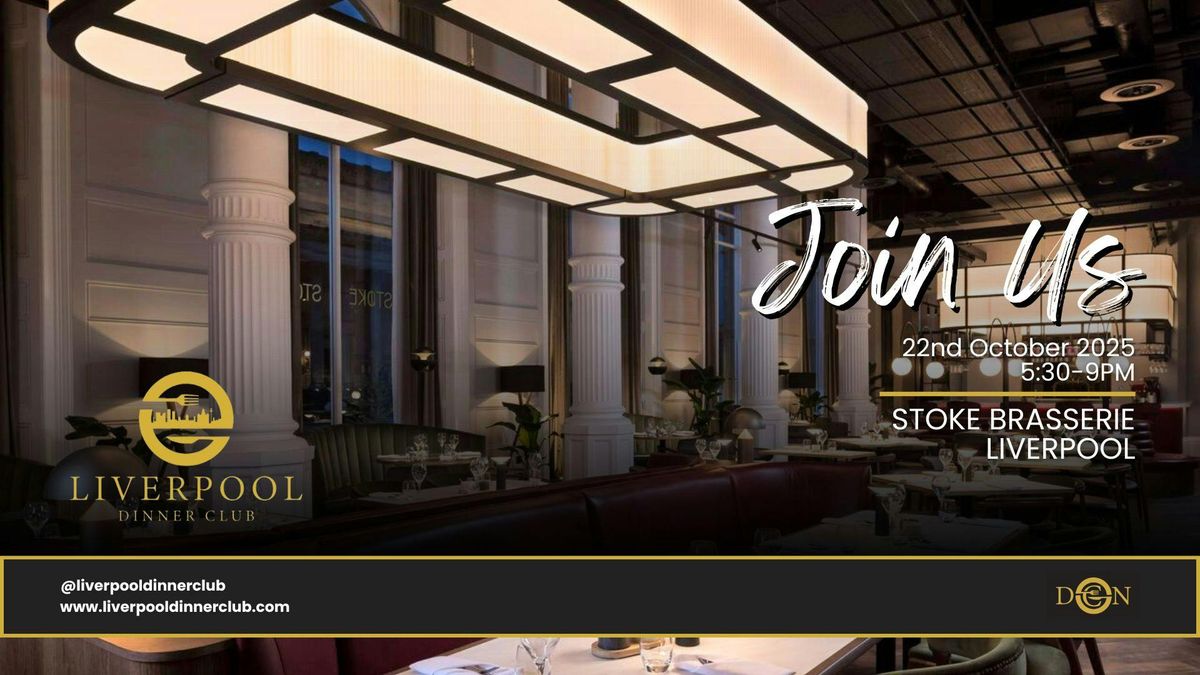 Dinner Club Network - Liverpool - STOKE brasserie