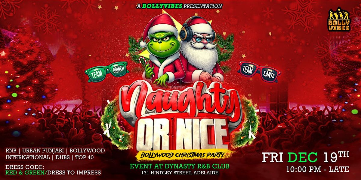Naughty or Nice - Adelaide's #1 Bollywood Christmas Party