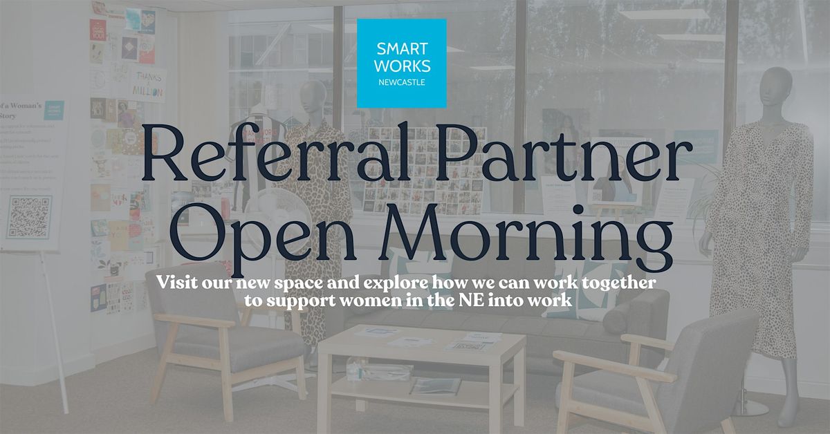 Referral Partner Open Morning