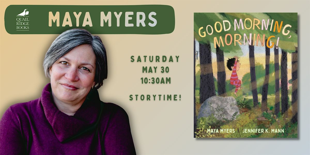 Maya Myers | Good Morning, Morning! (STORYTIME)