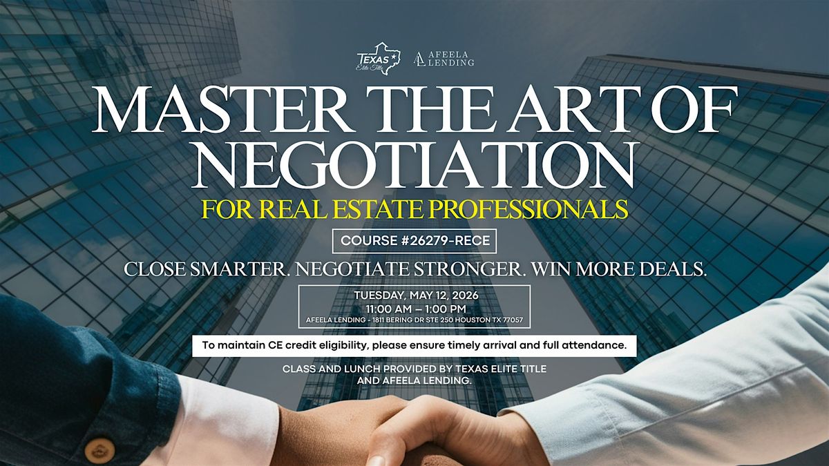 Master the Art of Negotiation: For Real Estate Professionals |Course #26279