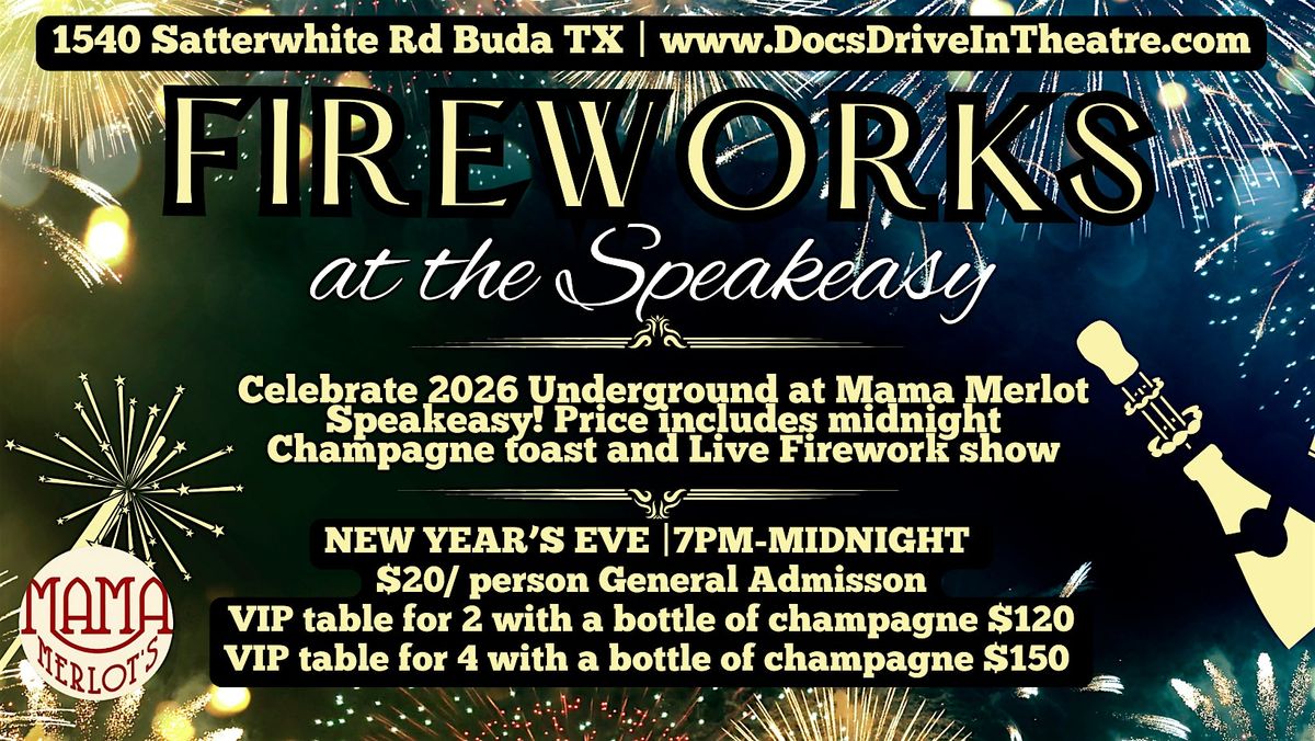 Fireworks at the Speakeasy