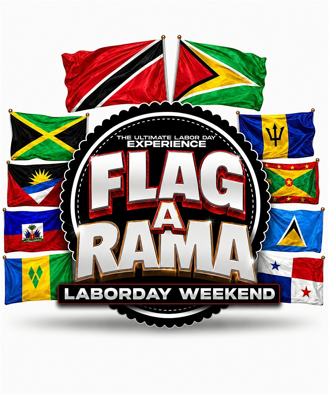 FLAG A RAMA THE ULTIMATE LABOR DAY EXPERIENCE