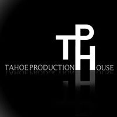 Tahoe Production House