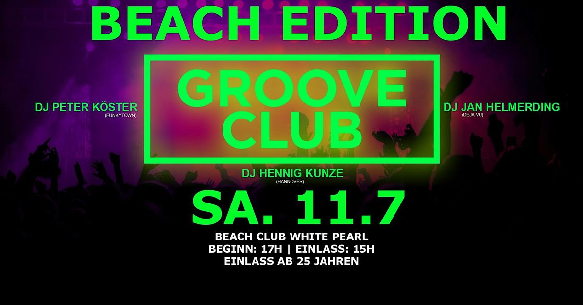 Groove Club - Beach Edition Lady Ticket 2 f\u00fcr 1 Preis