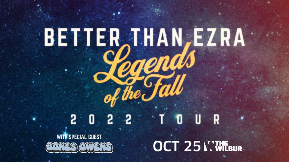 Better Than Ezra: Legends of the Fall 2022 Tour
