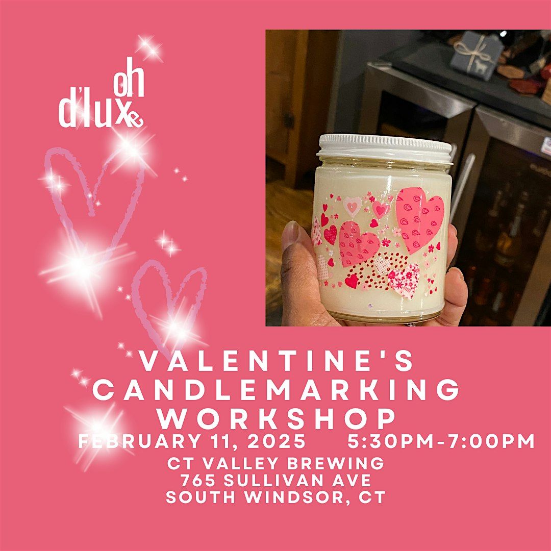 Oh D'Luxe Candle Valentines Candle Making Workshop