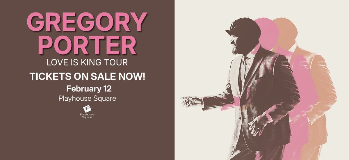 LOVE IS KING - Evening with Gregory Porter at Durham Performing Arts Center