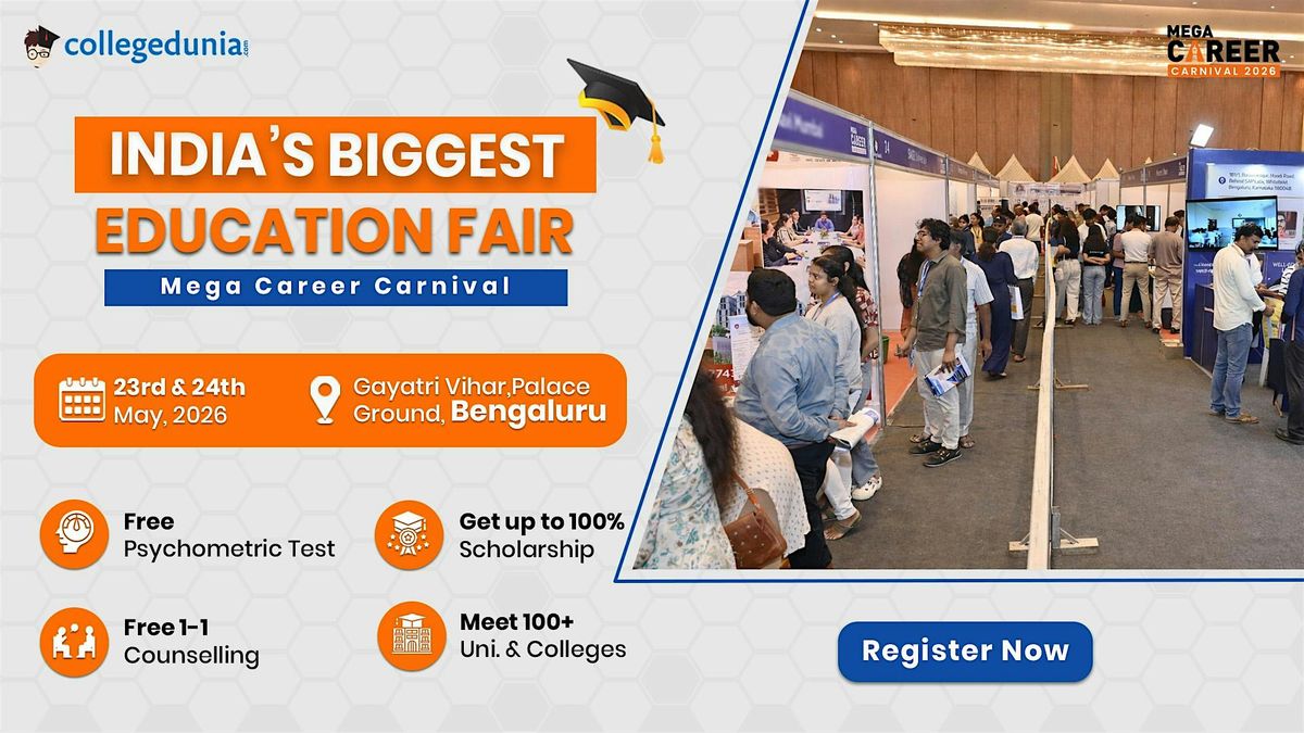 Collegedunia Mega Career Carnival 2026 - Bengaluru Education Fair