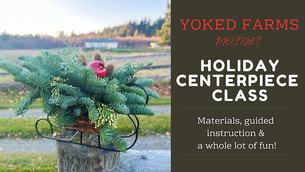 Holiday Centerpiece Class