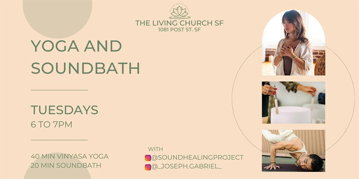 Copy of Yoga and Sound Bath Every Tuesday at the Living Church SF