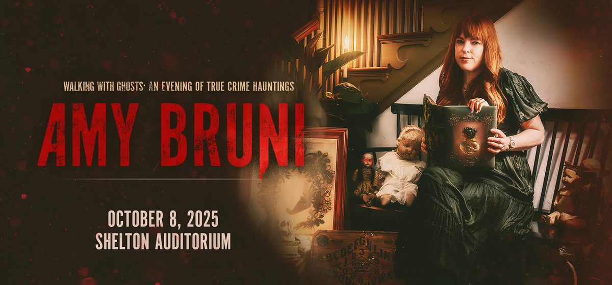 Walking With Ghosts: An Evening of True Crime Hauntings With Amy Bruni