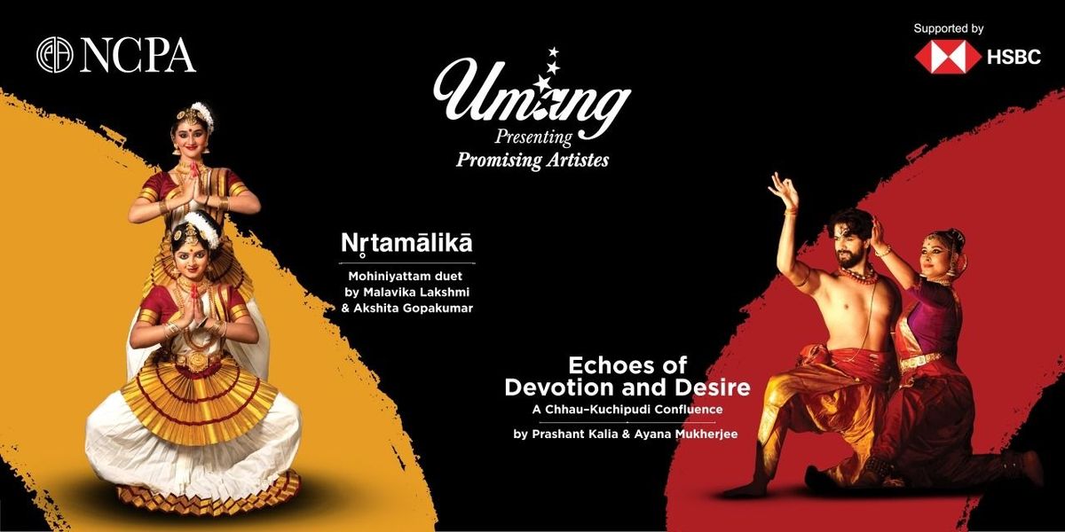 NCPA Umang: Mohiniattam - Kuchipudi & Chhau