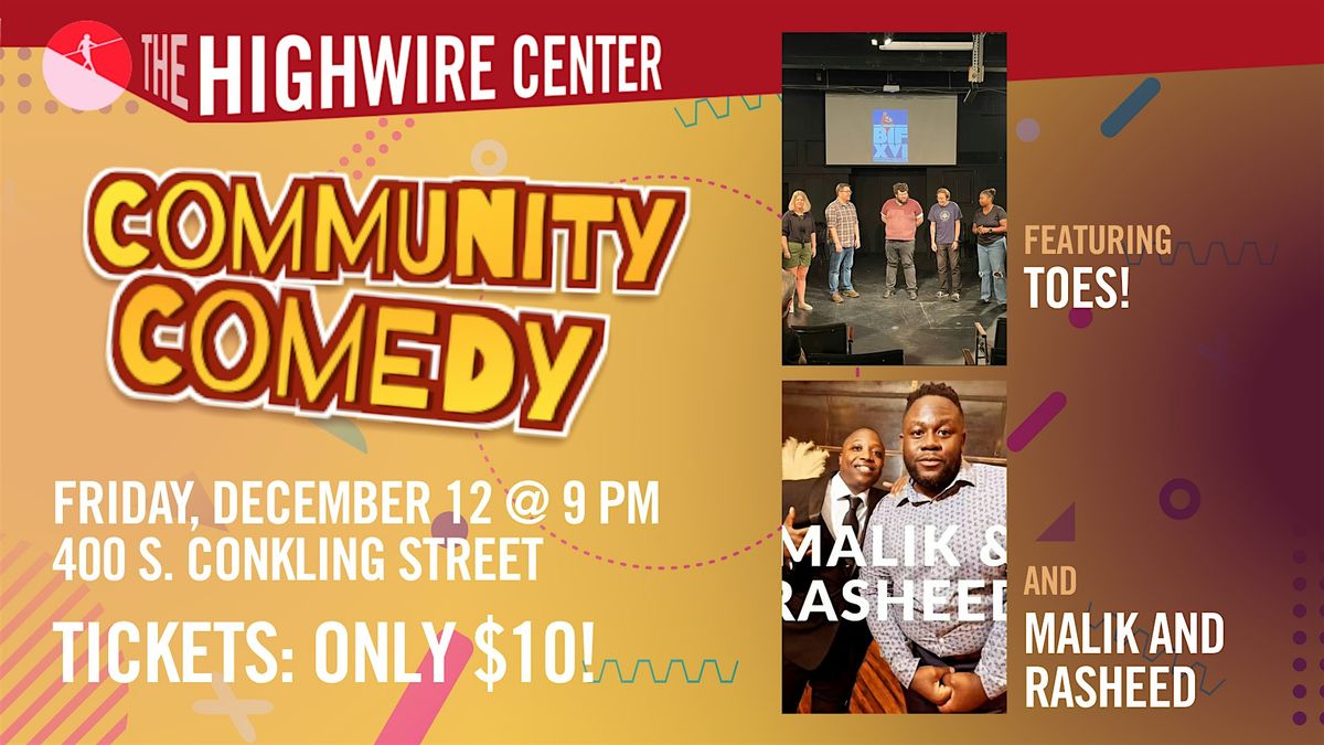 Community Comedy: Improv at The Highwire Center!