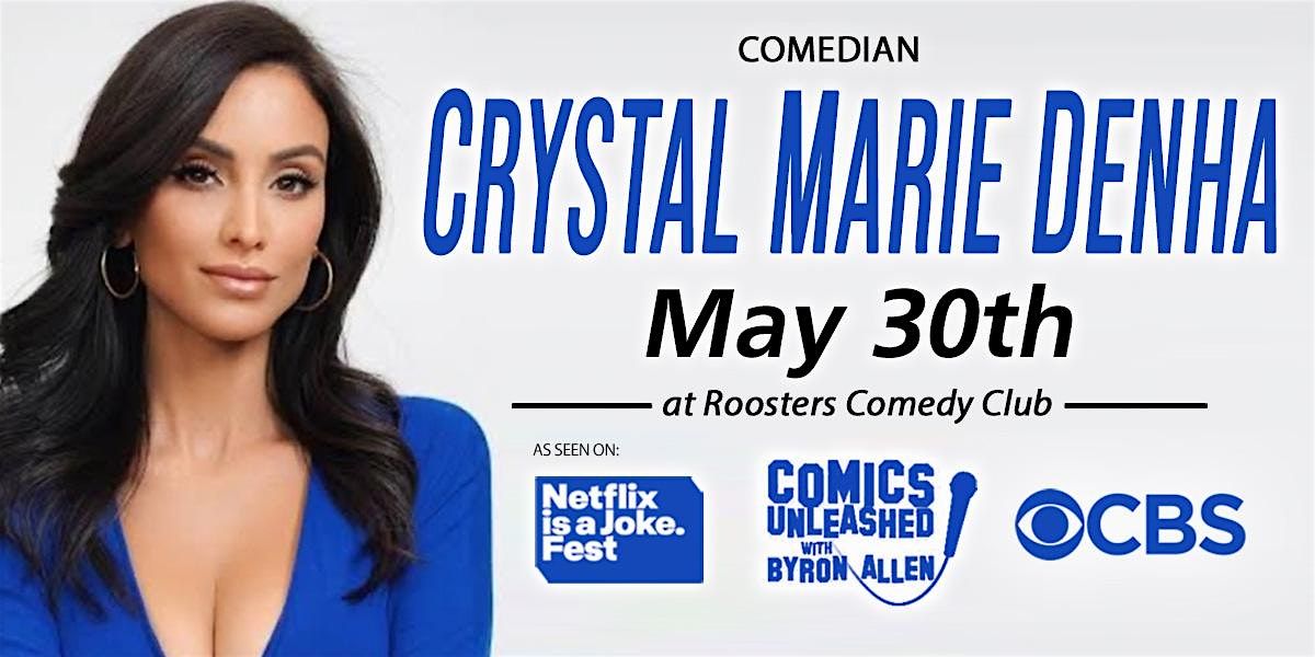 Denha Comedian Crystal Marie Denha at Rooster T Feathers Comedy Club ...