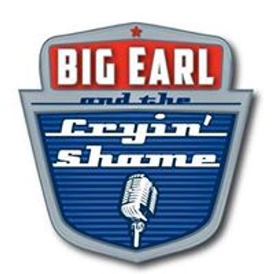 Big Earl and the Cryin' Shame