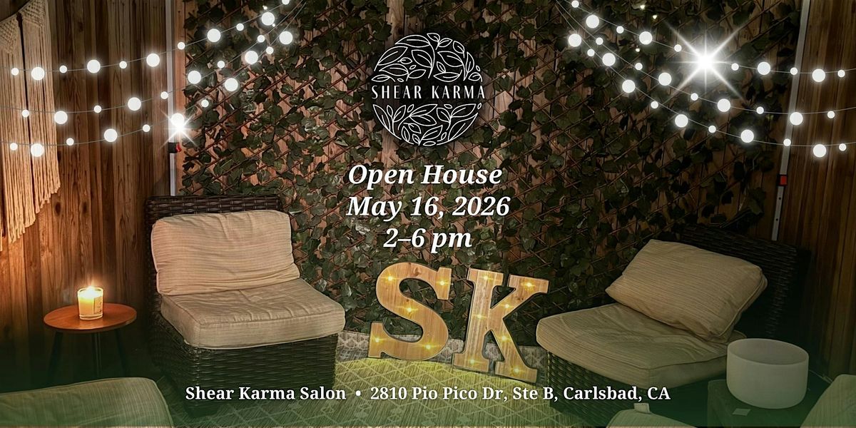 Shear Karma Open House