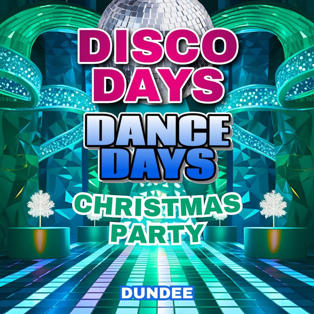 Disco Days Xmas Party Dundee