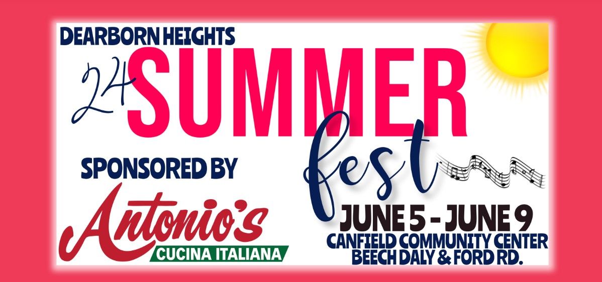 2024 Dearborn Heights Summer Fest | 1801 North Beech Daly Rd., Dearborn ...