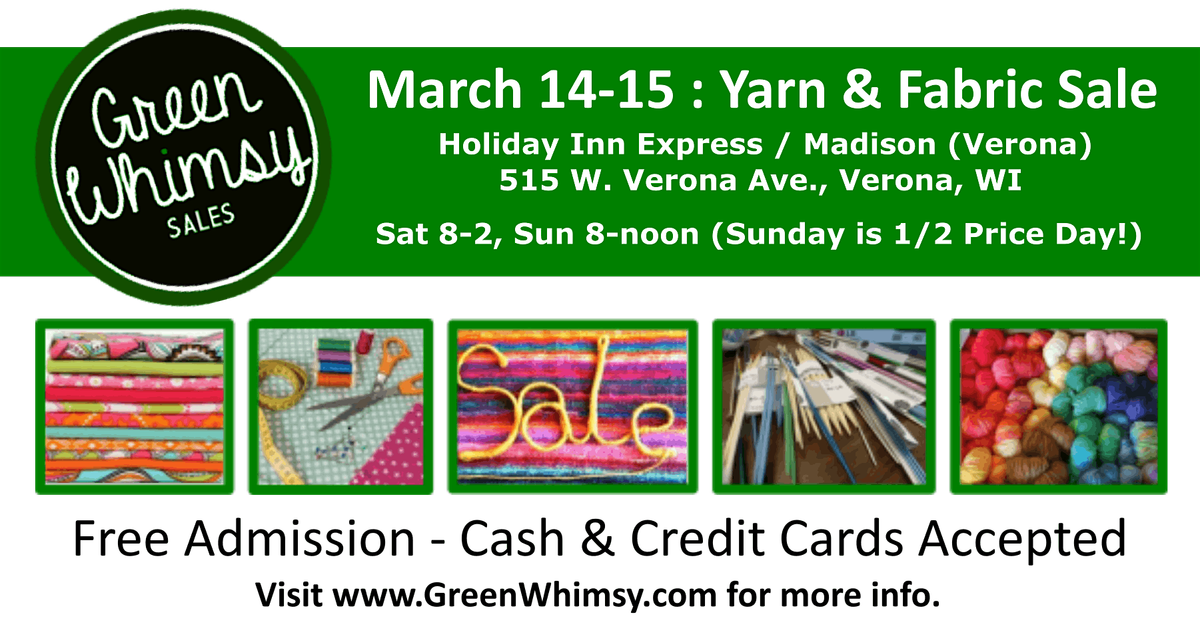 Yarn and Fabric Consignment Sale hosted by Green Whimsy