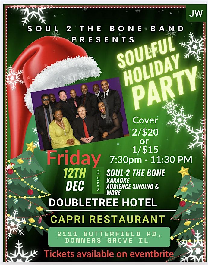 Soulful Holiday Party with the Soul 2 The Bone Band
