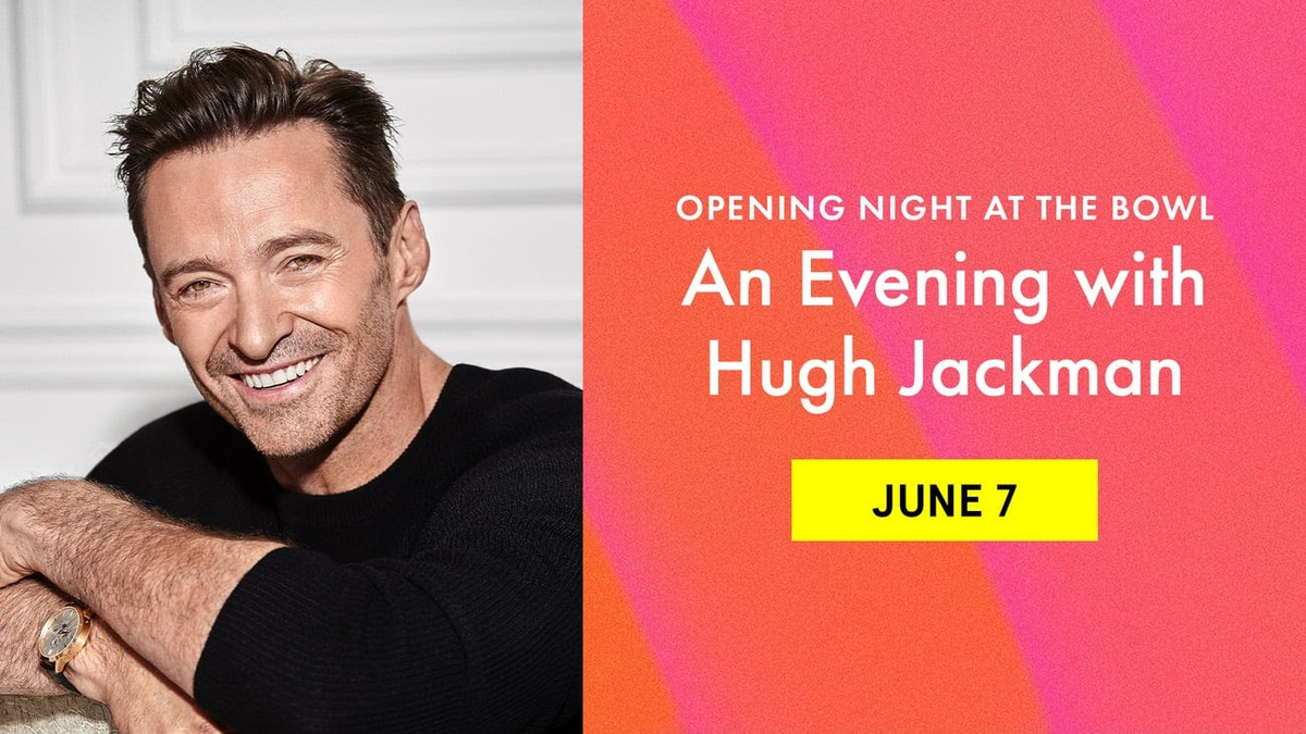 Opening Night at the Bowl: An Evening with Hugh Jackman at Hollywood Bowl