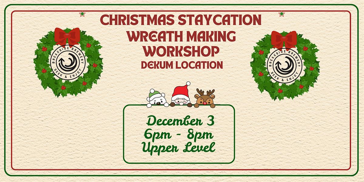 Wreath Making Workshop