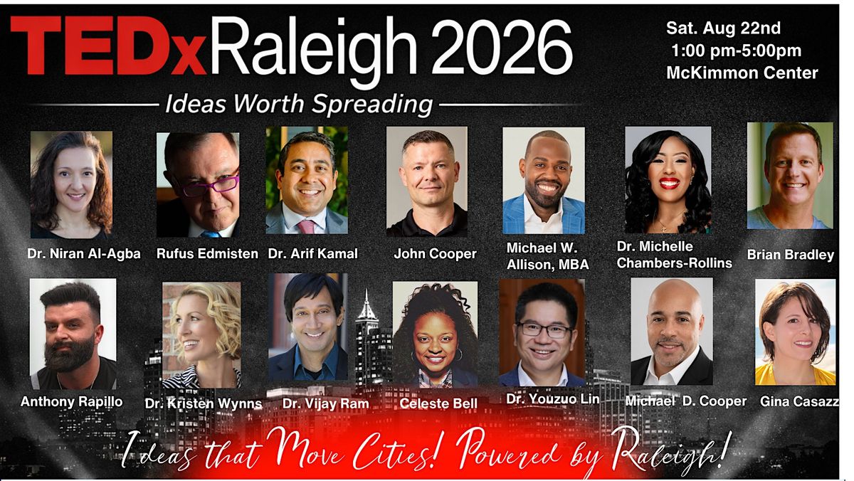 TEDxRaleigh 2026! The most meaningful journeys are the ones we create!