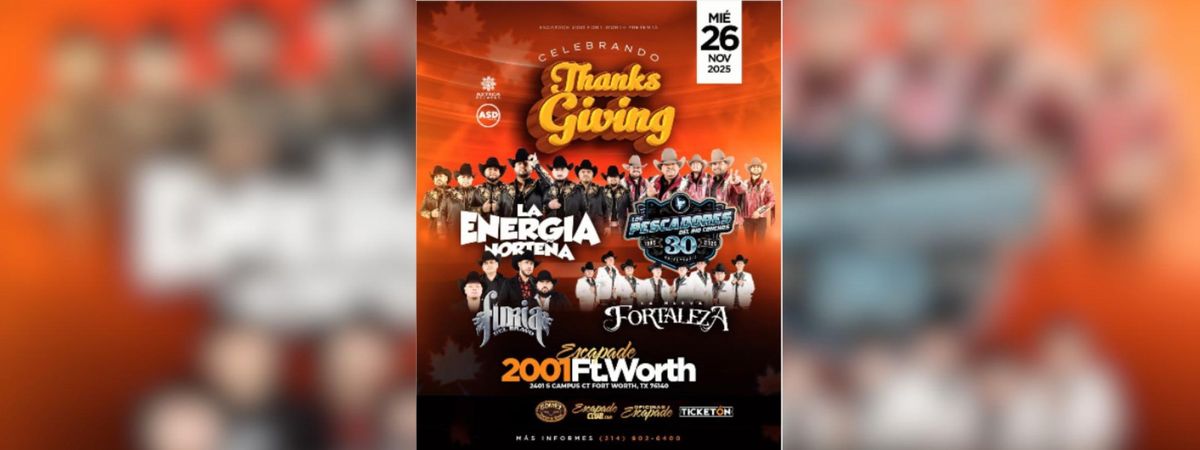 LA ENERGIA NORTENA , LOS PESCADORES , FORT WORTH  