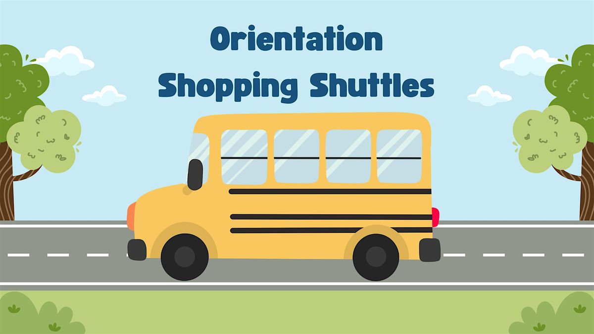 Orientation Shopping Shuttles