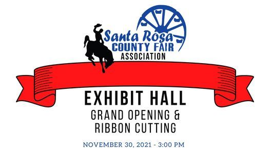 Exhibit Hall Grand Opening & Ribbon Cutting at Santa Rosa County Fair ...