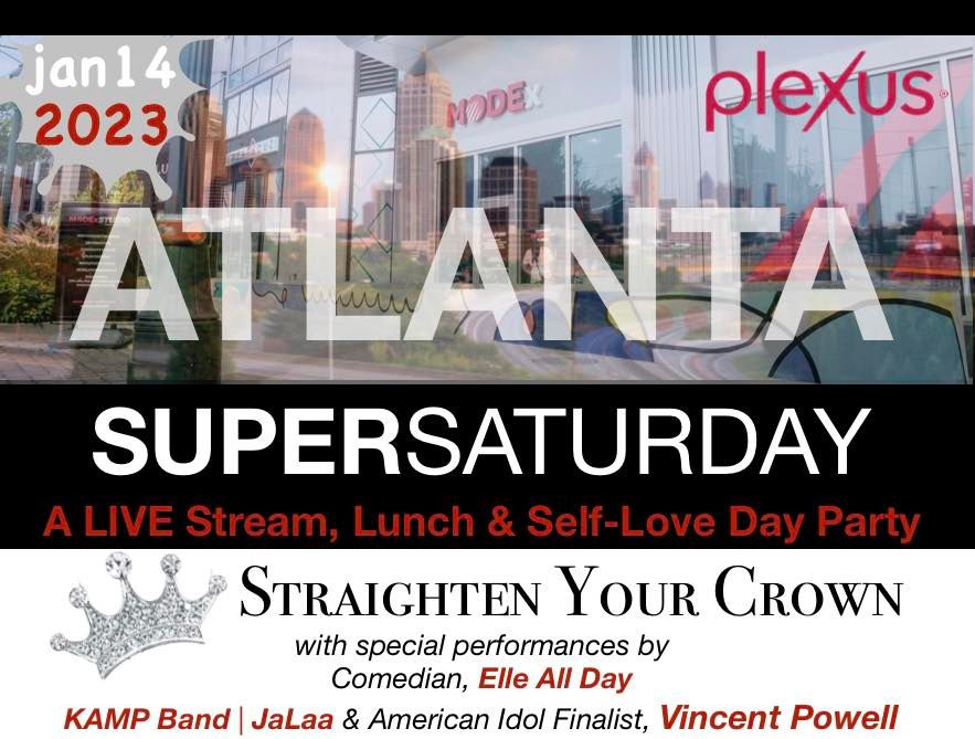 Plexus Super Saturday: Straighten Your Crown