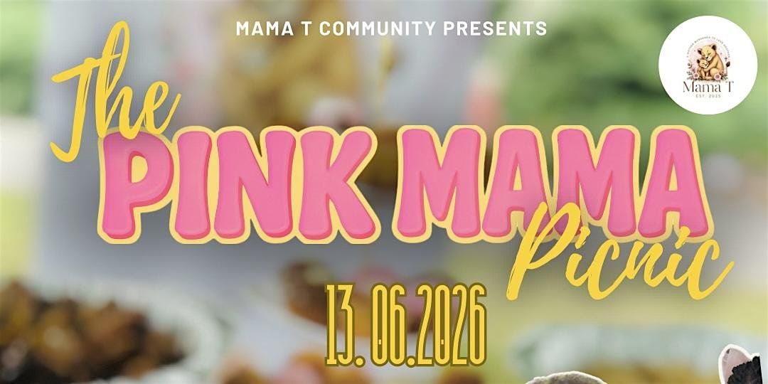 The Pink Mama Picnic