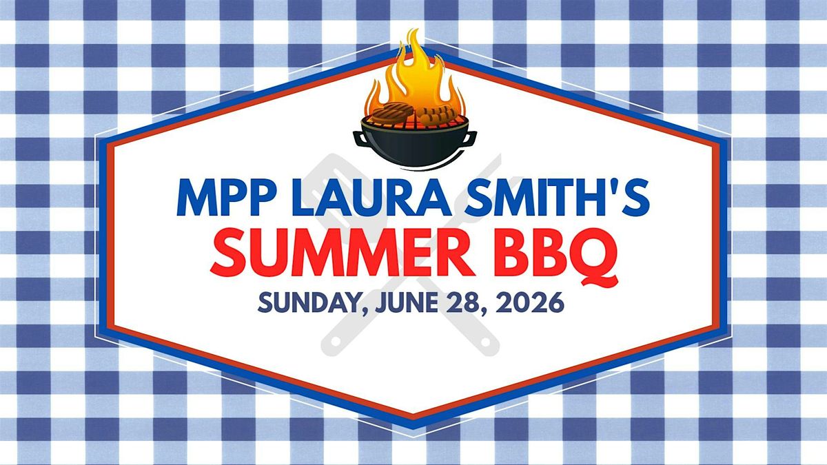 MPP Laura Smith's Summer BBQ