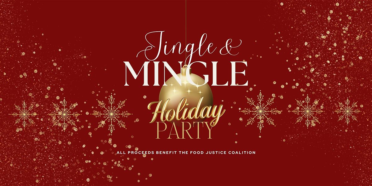 Jingle & Mingle Holiday Party