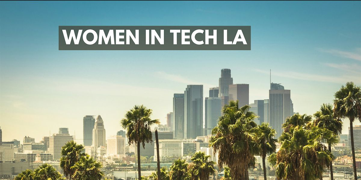 Women in Tech LA 2026