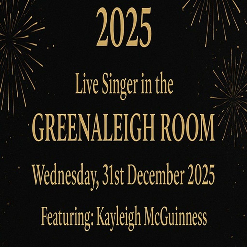 New Years Eve 2025 - Live Singer Featuring: Kayleigh McGuinness