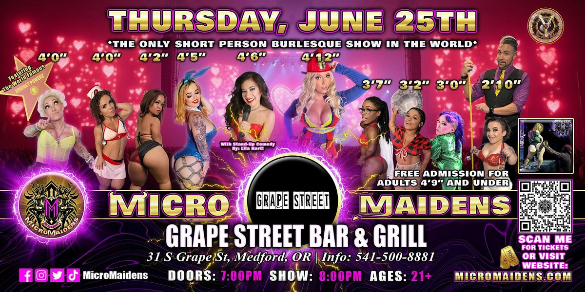 Medford, OR - Micro Maidens Dwarf Dancers @ Grape Street Bar & Grill