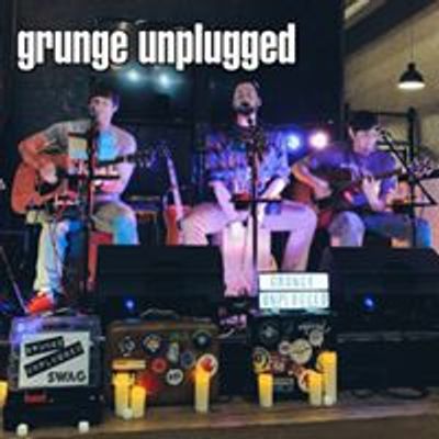 Grunge Unplugged