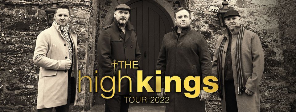 The High Kings - Tour 2022 | Leipzig, Kupfersaal