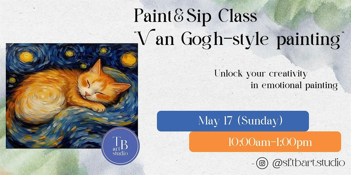 Sip&Paint Workshop  "Sweet dreams" -The Magic of Van Gogh -