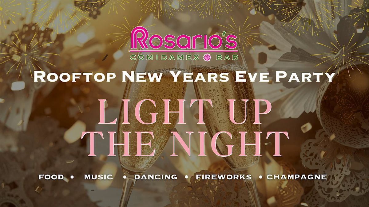 Light Up the Night: Rosario's Rooftop New Year's Eve Countdown