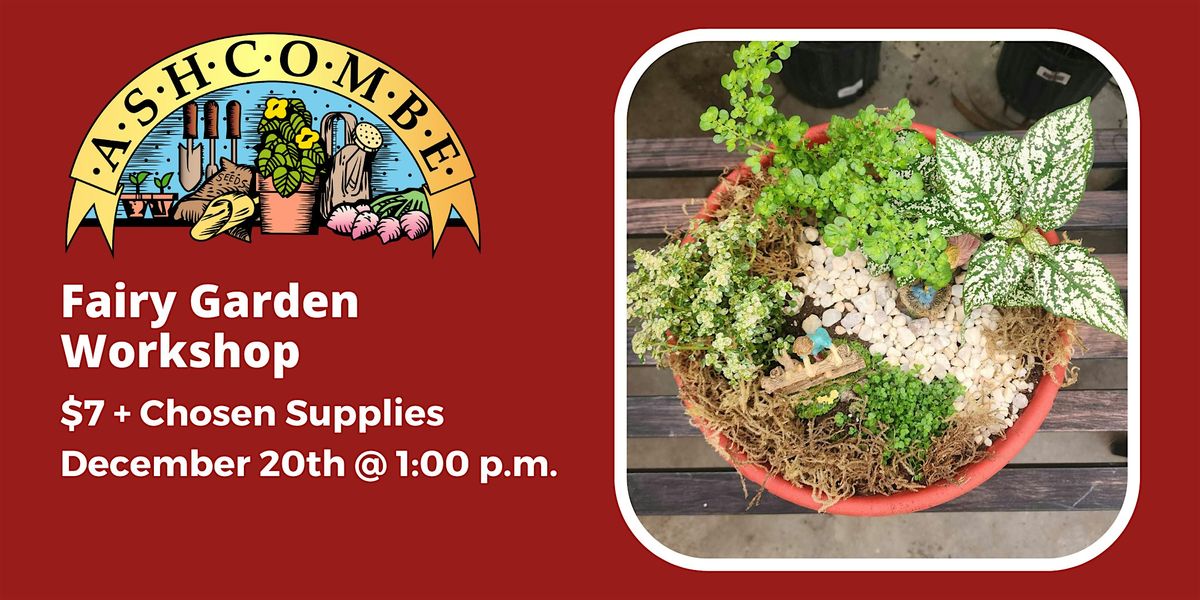 Fairy Garden Workshop