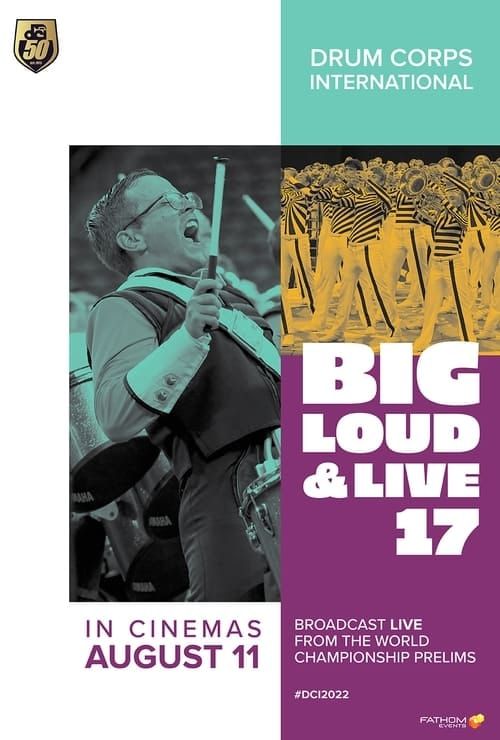 DCI Big, Loud & Live 17 Marcus La Crosse Cinema August 11, 2022