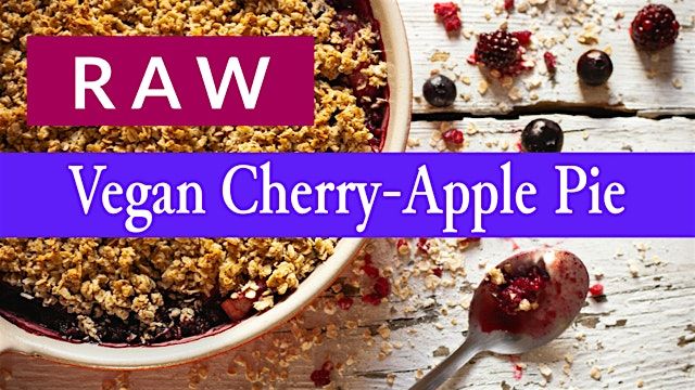 Raw Vegan Desserts & Sides Potluck in Carmel Valley